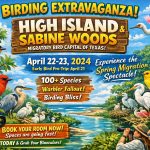 Spring Migration – High Island Field Trip 04/21-23/26